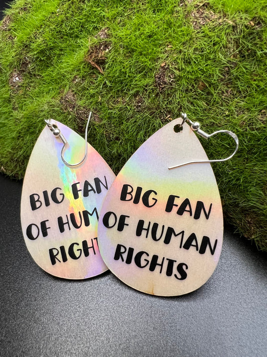 BIG FAN OF HUMAN RIGHTS